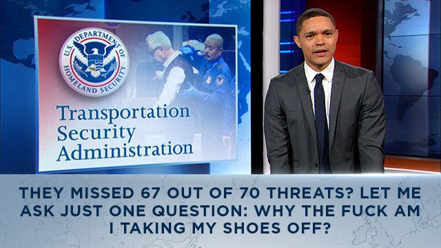 TheDailyShow's tweet photo. TSA airport screeners failed to detect weapons and explosives in almost every test. https://t.co/4XhipOYAiG https://t.co/w781wBEQ5O