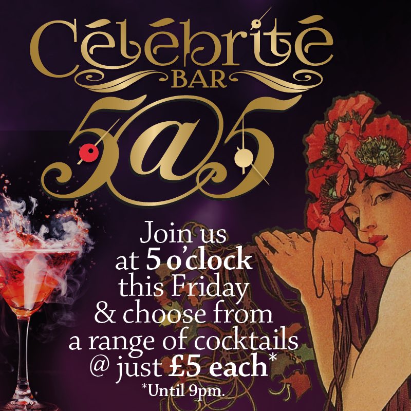 CelebriteBar's tweet photo. Start your weekend in style by joining us after work on a Friday and choose from our range of £5 cocktails. https://t.co/l5CkV2DhBo