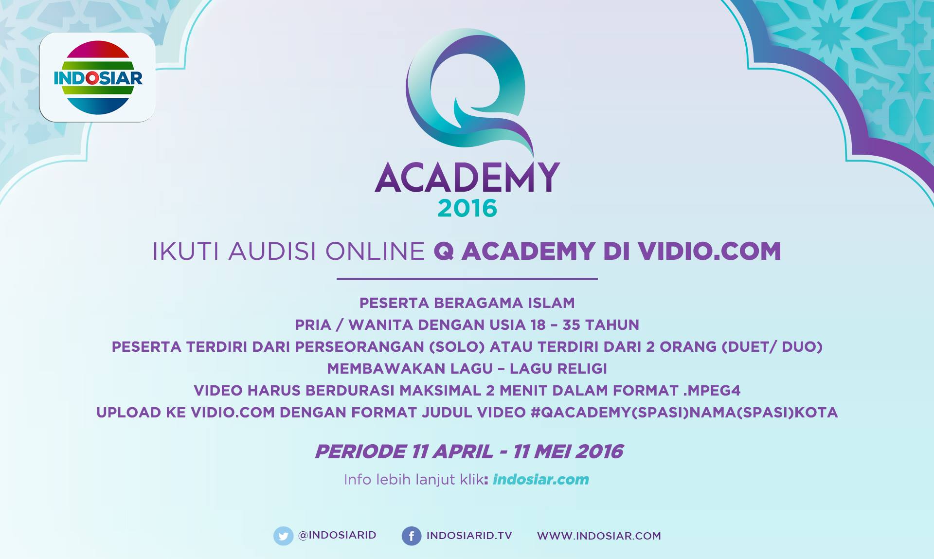 Indosiar na Twitteru "Kali ini QAcademy mencari penyanyi religi Indosiar na Twitteru "Kali ini QAcademy mencari penyanyi religi solo atau duo loh ayo ikutan audisinya