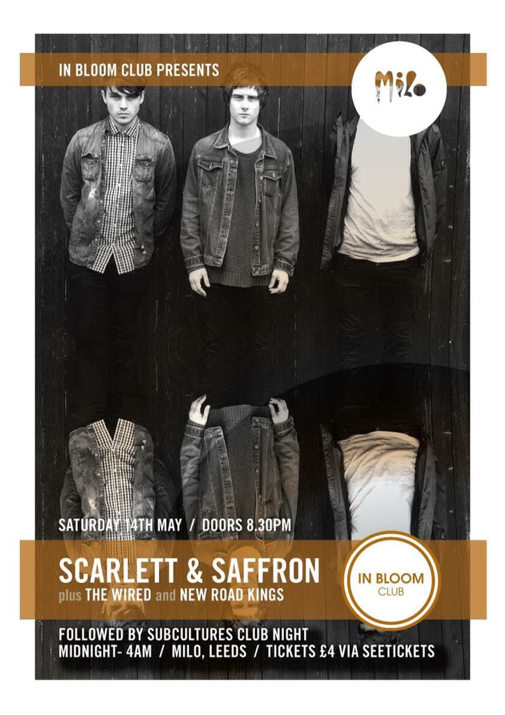 In Bloom Club. (@we_are_in_bloom) on Twitter photo At In Bloom Club - Leeds... @scarlettandsaff <a href="/_thewired/">TheWired</a> <a href="/NewRoadKings/">New Road Kings</a> live at <a href="/MILOBARLEEDS/">MILO BAR</a> £4adv via <a href="/seetickets/">See Tickets</a> At In Bloom Club - Leeds... @scarlettandsaff <a href="/_thewired/">TheWired</a> <a href="/NewRoadKings/">New Road Kings</a> live at <a href="/MILOBARLEEDS/">MILO BAR</a> £4adv via <a href="/seetickets/">See Tickets</a>