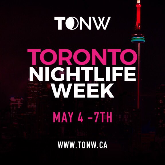 Nightlife_TO's tweet photo. TORONTO NIGHTLIFE WEEK
MAY 4 - 7th, 2016
https://t.co/mb9TwGVCT9 https://t.co/F1kaklBuDx