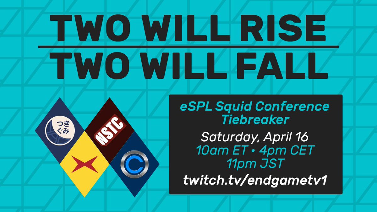EndGame_TV's tweet photo. Two will rise. Two will fall. Tune in for the #eSPL Squid Conference Tiebreaker, Saturday 10am ET/4pm CET/11pm JST. https://t.co/rOsxf4uY4r