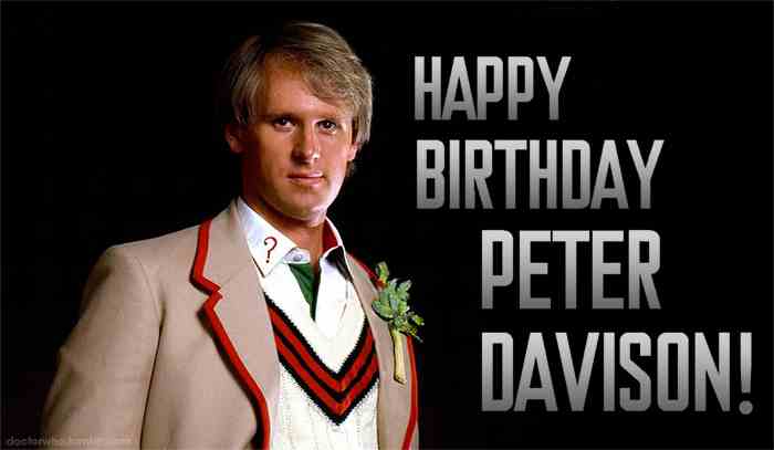 A very Happy Birthday to you Sir Peter Davison!!! 