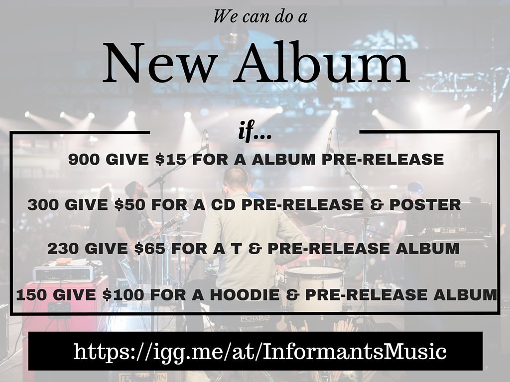 informantsmusic's tweet photo. We can do this together! #InformantsIndieGoGo https://t.co/7bmgjmHvmT https://t.co/D5pug0z26F