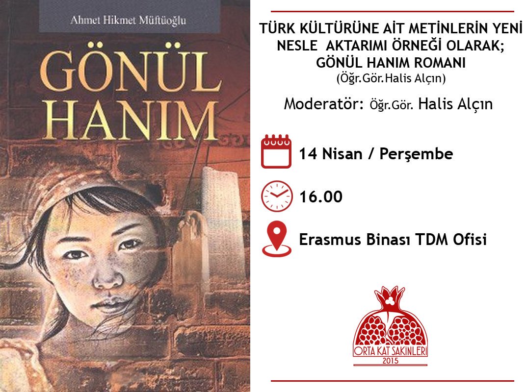 OrtaKat's tweet photo. Perşembe günü moderatörümüz Öğr.Gör.Halis Alçın ile Gönül Hanım romanının analizini yapacağız. #ortakatsakinleri2016 https://t.co/4e8LKTHXnu