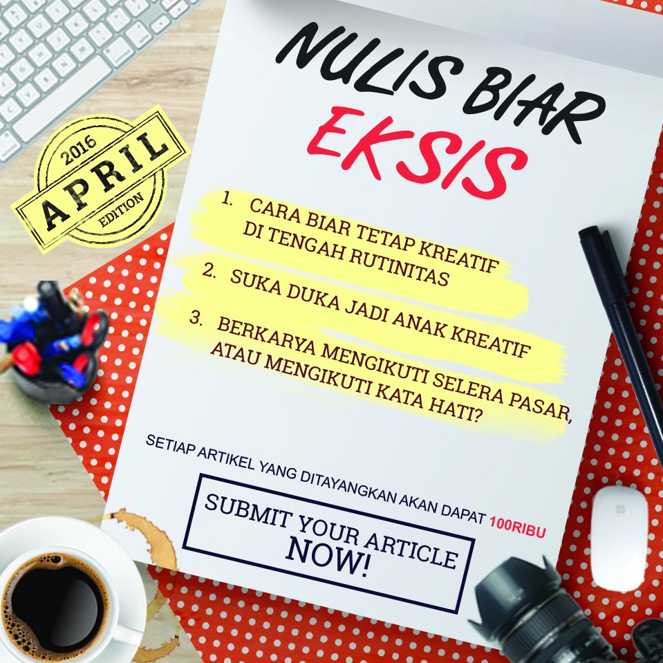 @FikomUNISSULA
 Yuk ikut #NulisBiarEksis biar dimuat di /creasi.co.id  &amp; dpt fee! bit.ly.com/nulisbiareksis…