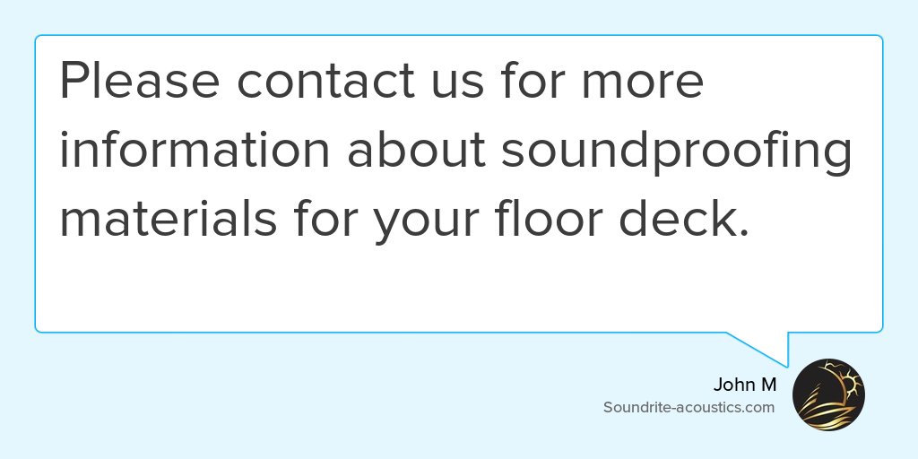 CBMsupply's tweet photo. "Please contact us for more information about soundproofing materials for your floor deck." https://t.co/FmJlOHcgFv https://t.co/iUwHSQRvMD