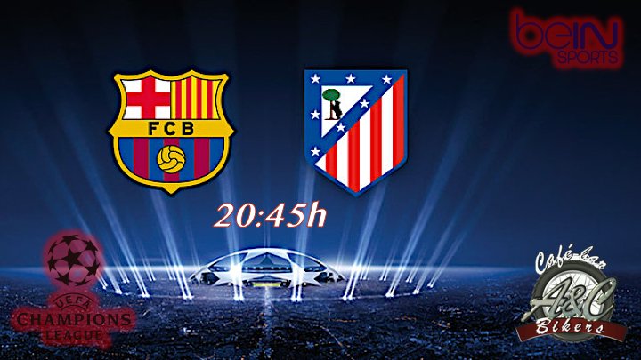 Esta noche a partir de las 20:45h PARTIDAZO en <a href="/ACBikers/">A&C Bikers Restaurante - Gastro Bar</a> 
#UCL