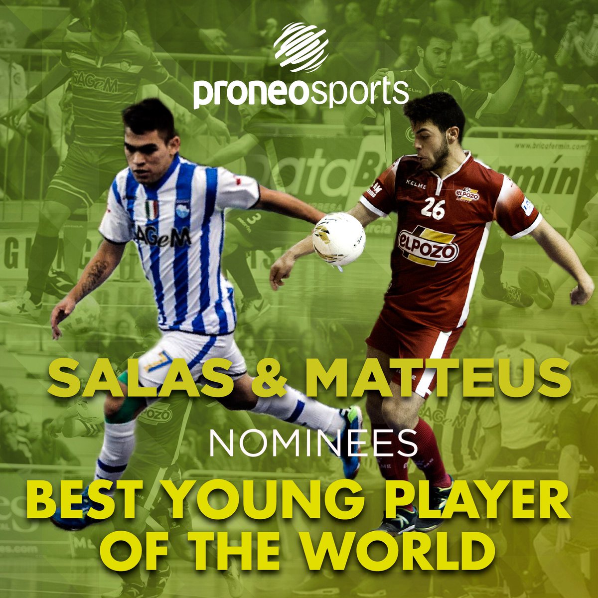 ProneoSports's tweet photo. INTERNACIONAL | @matteusyfran y @kukosalas nominados a mejor jugador joven del año. #ProneoFutsal https://t.co/byUWlLCyno