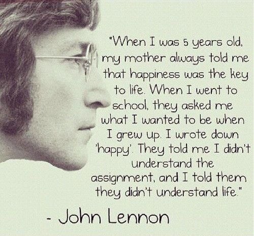 Life's purpose is to be HAPPY!😀 #johnlennon #wisdomwednesday #FindYourHappiness #wefinishtogether
