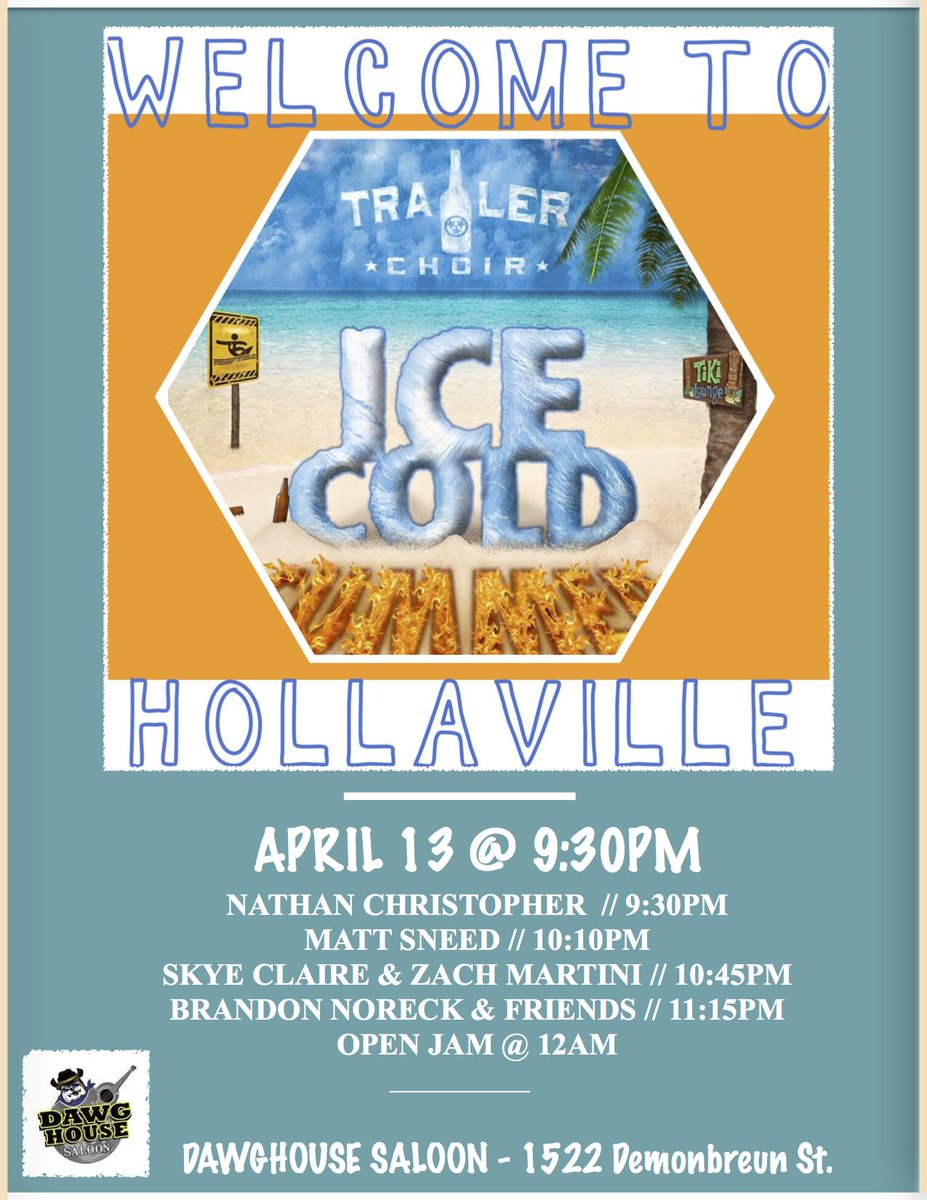 TrailerChoir's tweet photo. TONIGHT @ #DawghouseSaloon @nathanxtopher - Matt Sneed -  @SkyeClaire - @ZachMartini - Brandon Noreck #HollaVille https://t.co/46qQ8uIKsb
