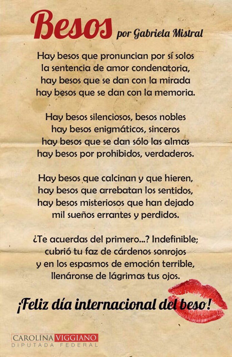 caroviggiano's tweet photo. Con motivo del #DíaInternacionalDelBeso les comparto un fragmento de este bello poema de Gabriela Mistral. 💋 https://t.co/z5COXDPtoT