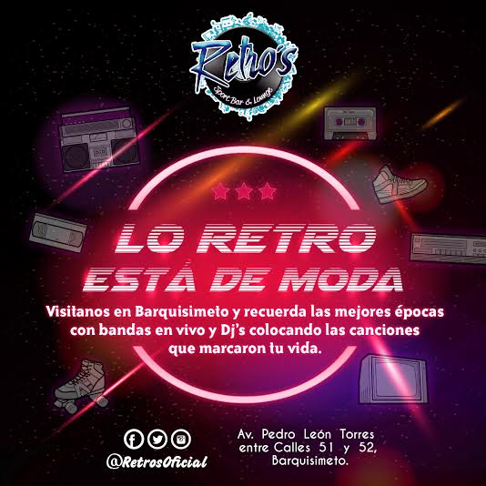 RetrosOficial's tweet photo. Éste viernes y sábado la cita en con nosotros en la Av. Pedro León Torres entre 51 y 52. #Barquisimeto #Retros . https://t.co/XHDCE0dDg9
