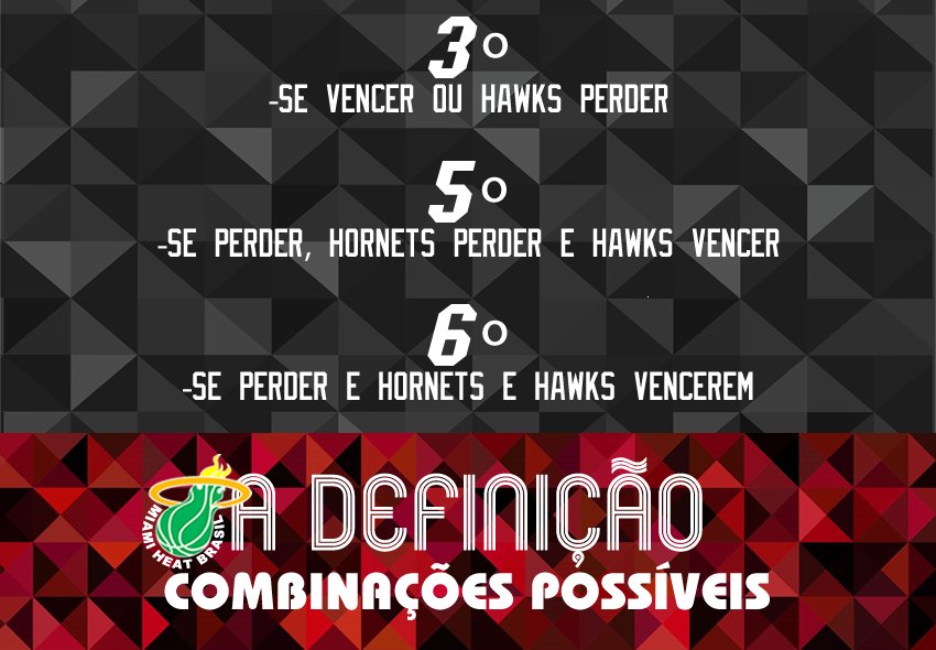 MiamiHeatBrasil's tweet photo. A DEFINIÇÃO: Combinações possíveis. #Seed3 #HeatNationBR https://t.co/wL7twGUraf