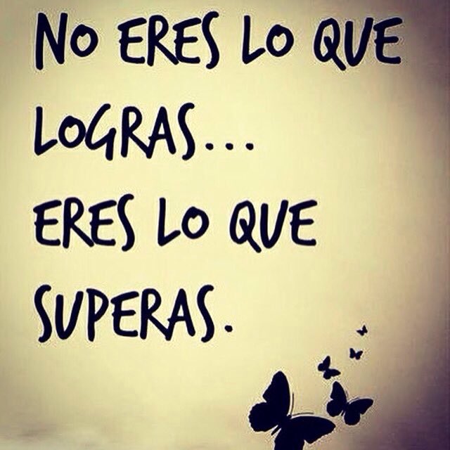 fanto9940's tweet image. No eres lo que #logras, eres lo que #superas.... #Frases