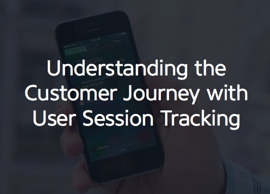 Can't figure out customers end-to-end journeys on your site? Enter User Session Tracking. bit.ly/1oYKm88
