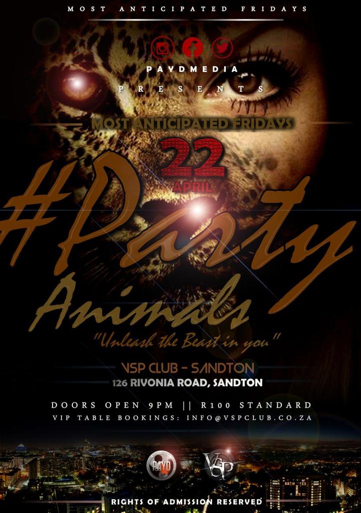 Int0TheUnkn_wn's tweet photo. Welcome to the Jungle!!!
#MostAnticipatedFridays
#PartyAnimal 
| 22nd April 
#UnleashTheBeastInYou
By @PAYDmedia 😉😍😈 https://t.co/nhrvBk85By