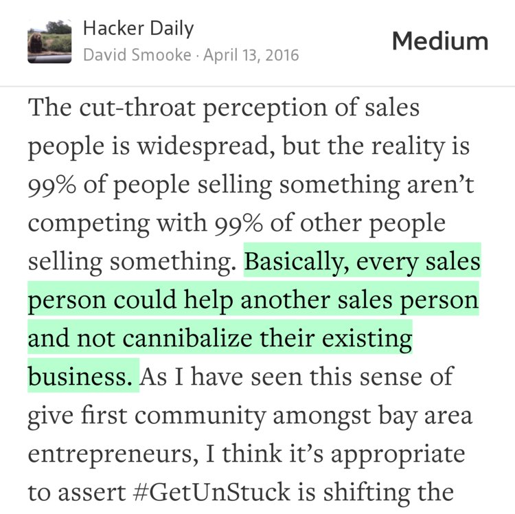 “…Basically, every sales person could help another sales person and not cannibalize their existing business.…” from “#GetUnStuck: Salespreneurs Helping Salespreneurs” by David Smooke.