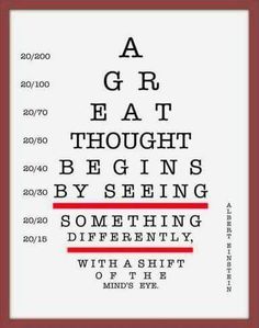 VillageOptical's tweet photo. A great thought begins by seeing something differently... #visionquote #eyechart https://t.co/sMkxY9eYyz