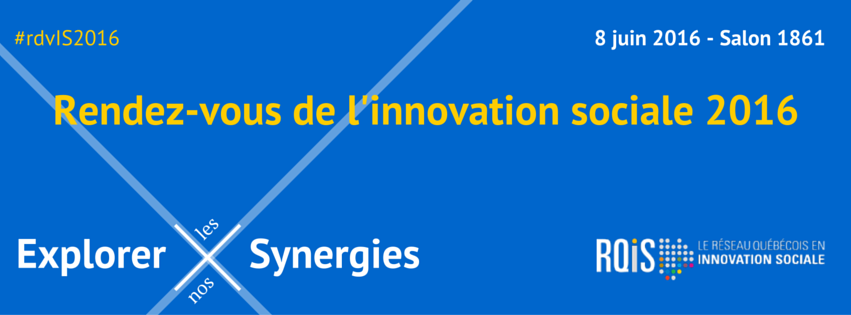 RQIS's tweet photo. [AGENDA] Le Rendez-vous de l'innovation sociale du @RQIS est ce 8JUIN2016 https://t.co/KRO2lV4VhJ #rdvIS2016 #SocInn https://t.co/naksGwKX8x