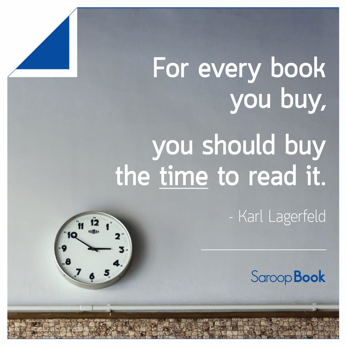 SaroopBook's tweet image. &quot;For every book you buy, you should buy the time to read it.&quot; #karllagerfeld #happyweekend #saroopbook