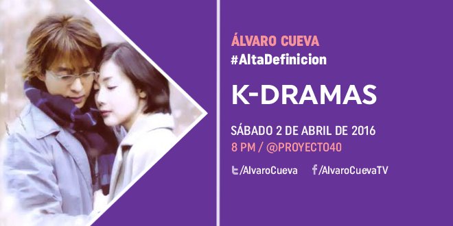 AlvaroCueva's tweet photo. ¿Qué es lo que más le gusta a usted de los #KDramas? #altadefincion #Sab8pm @Proyecto40. ¡Chéquelo! https://t.co/7uD2nrhw0w