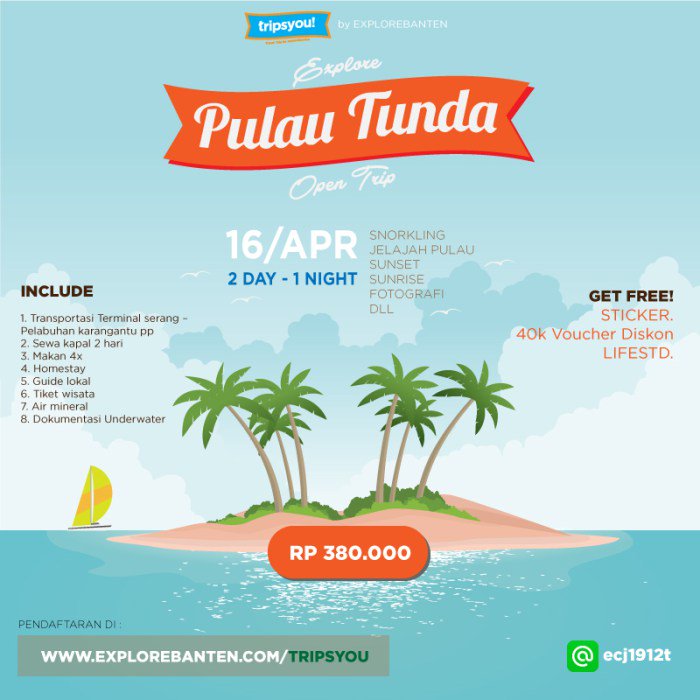 EXPLORE PULAU TUNDA 16-17 APRIL 2016 / 2D - 1N. 380.000/orang explorebanten.com/events/jalan-j… line: @ecj1912t #explorebanten