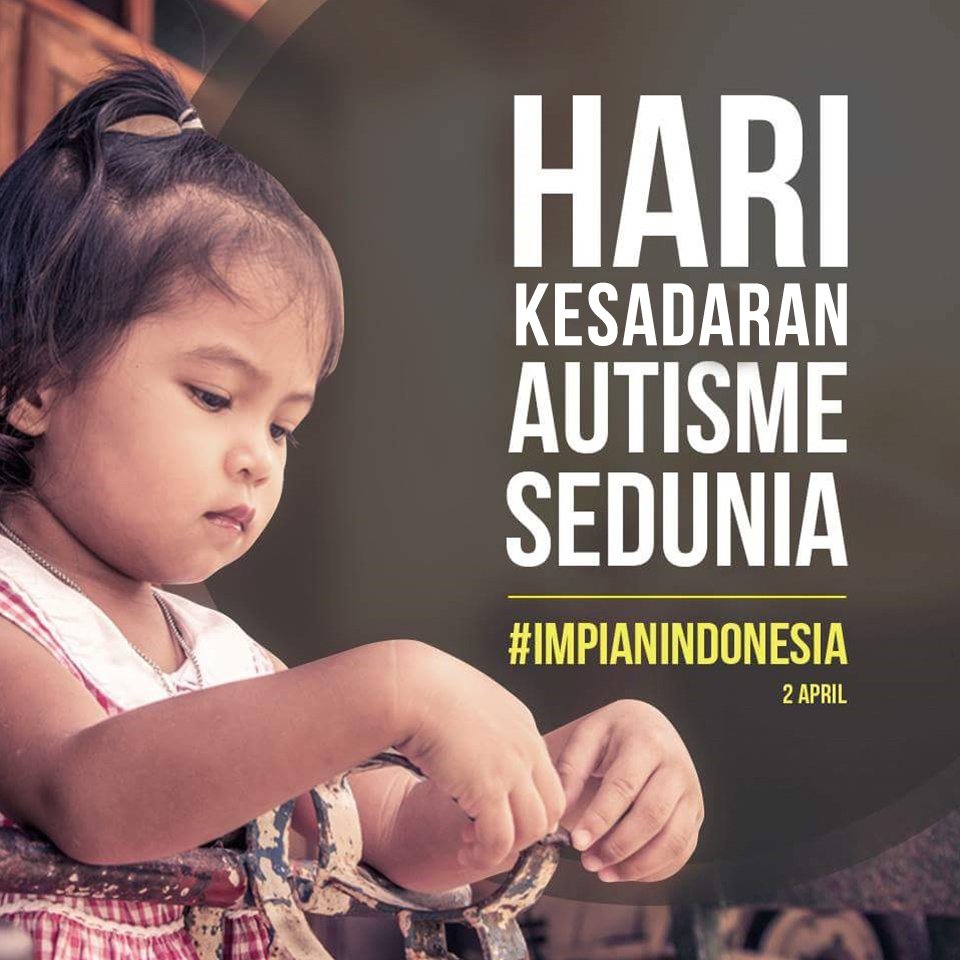 Memperingati Hari Kesadaran Autisme Sedunia! Hargai mereka karena mereka punya hak hidup sesuai layaknya anak normal