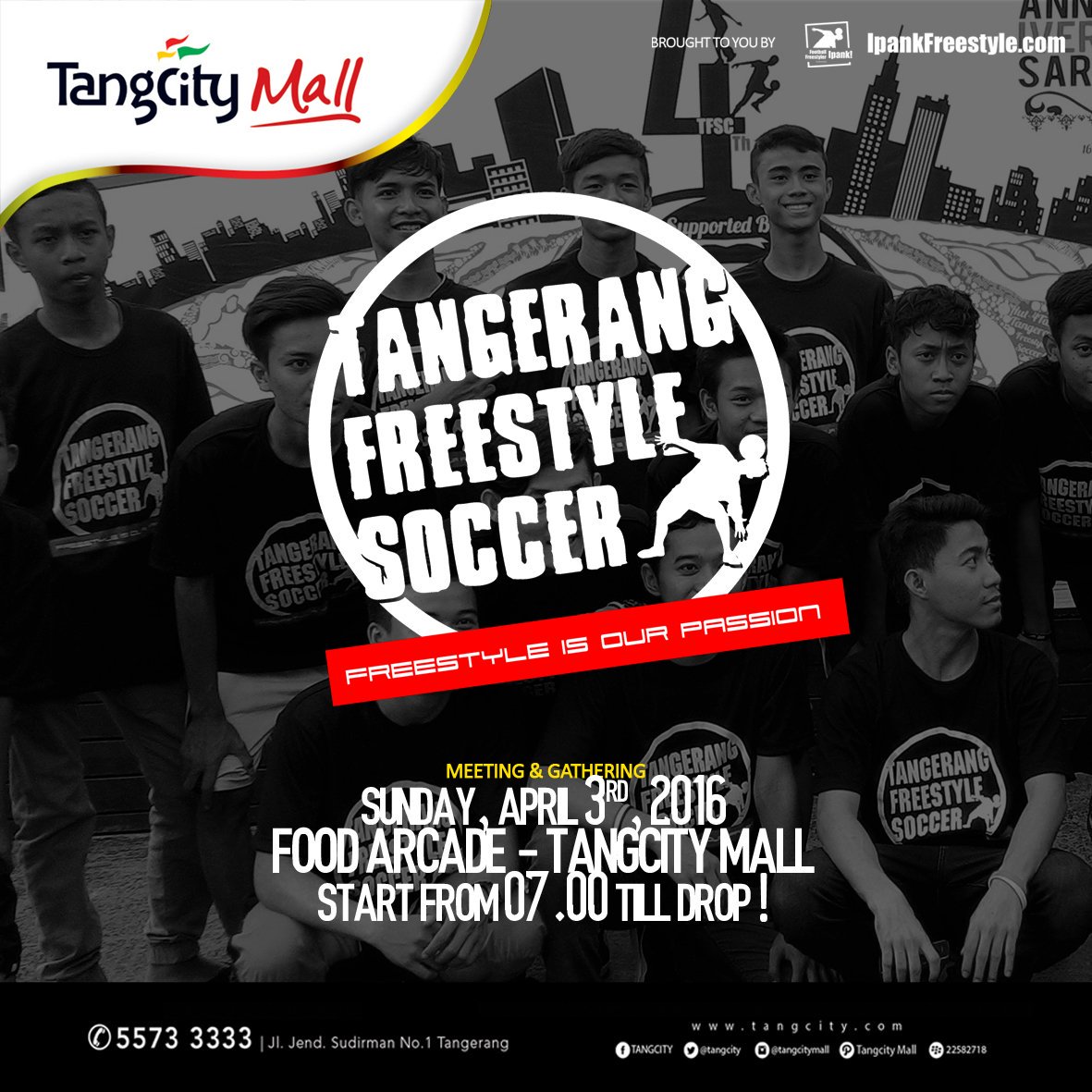 Panggilan kepada seluruh freestyler, ex, dan mate dari <a href="/FStyleTangerang/">Freestyle Tangerang</a> untuk berkumpul bersama besok, di <a href="/Tangcity/">Tangcity Mall</a>.