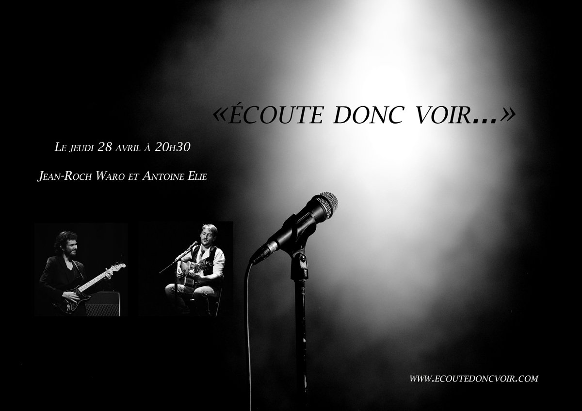 ecoutedoncvoir's tweet photo. Rdv le 28/04 pour 2ème soirée "Écoute donc voir", avec Jean-Roch Waro et Antoine Elie ! https://t.co/ADDiMtNbT7 https://t.co/0f9V0aY2fH