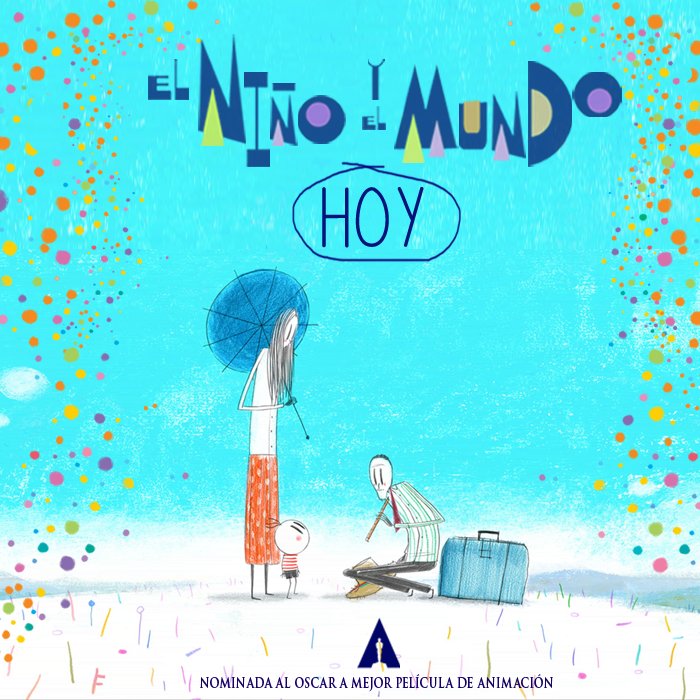 LONDRAfilms's tweet photo. #ElNiñoYelMundo #HoyEnCines de #Bolivia! @cinematecabol @Cinemaniatuguia 
"Un viaje animado colorido y emocionante" https://t.co/OBy3X8EN2J