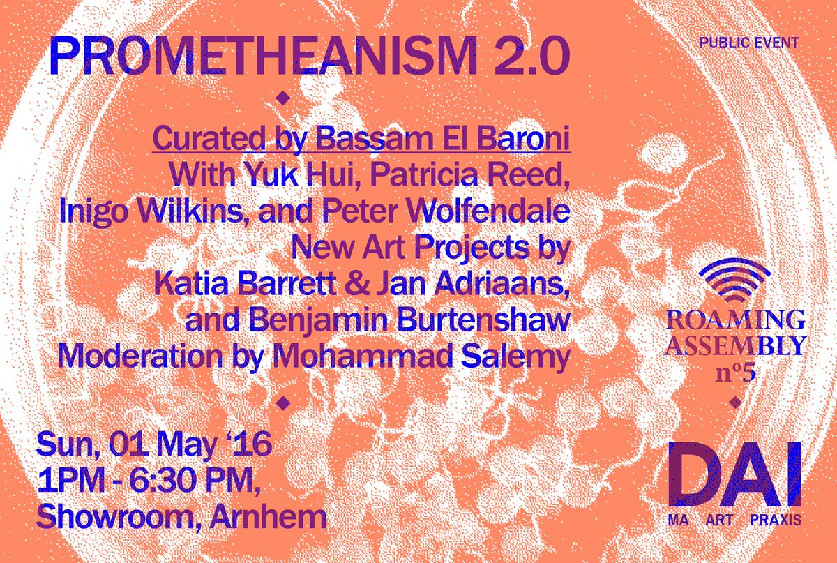 PROMETHEANISM 2.0 at DAI, Arnhem
dutchartinstitute.eu/page/8317/roam…