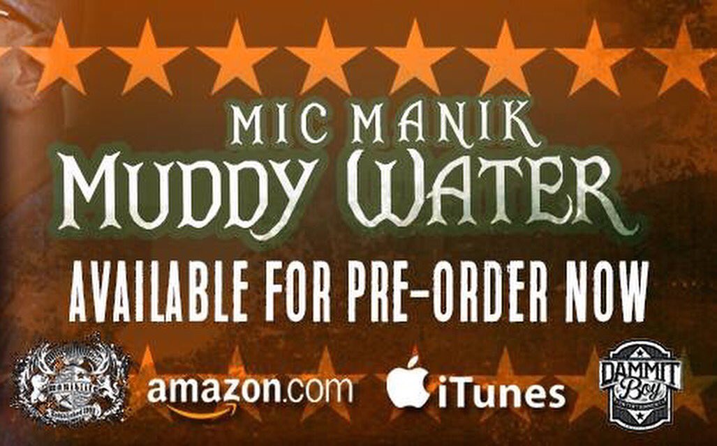 Azdesertchylde's tweet photo. Pre order Muddy Water on iTunes , Amazon music, and. Google play !! #ManikLife #MicManik #DammitBoy https://t.co/cp7SFgFR17