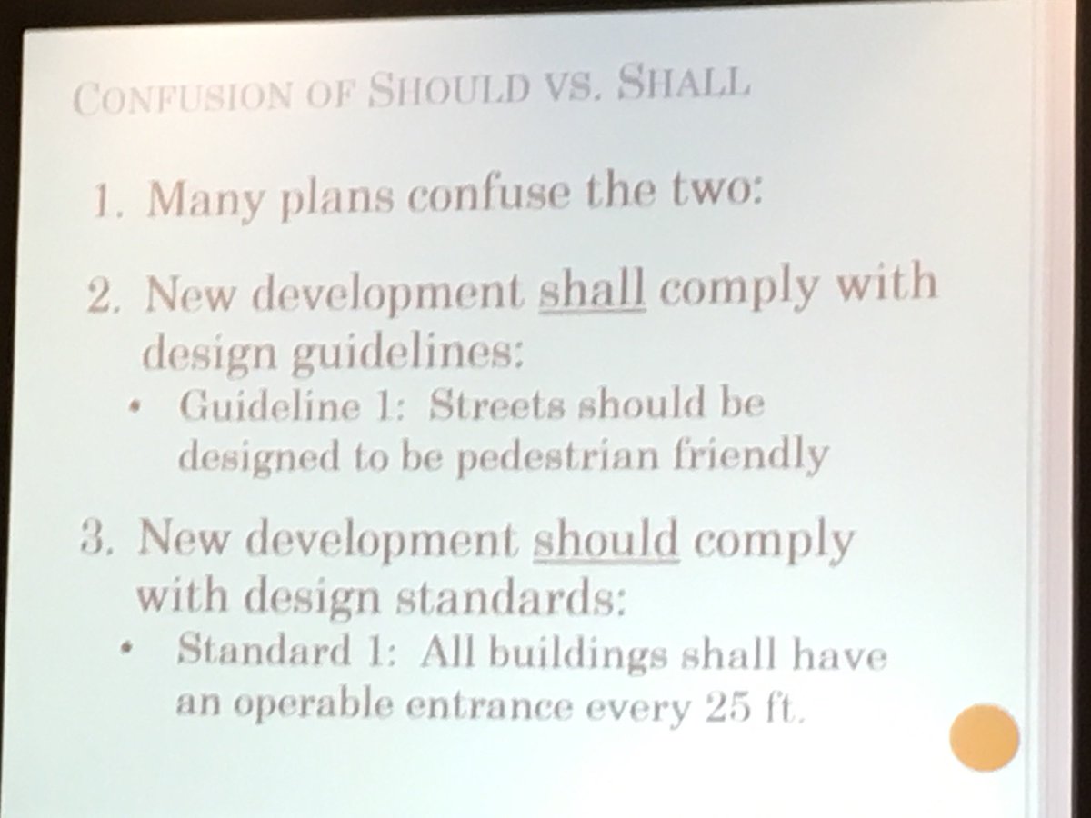 Don’t mix up your SHOULDs and your SHALLs!! (Getting zoning out of plans) #APA16