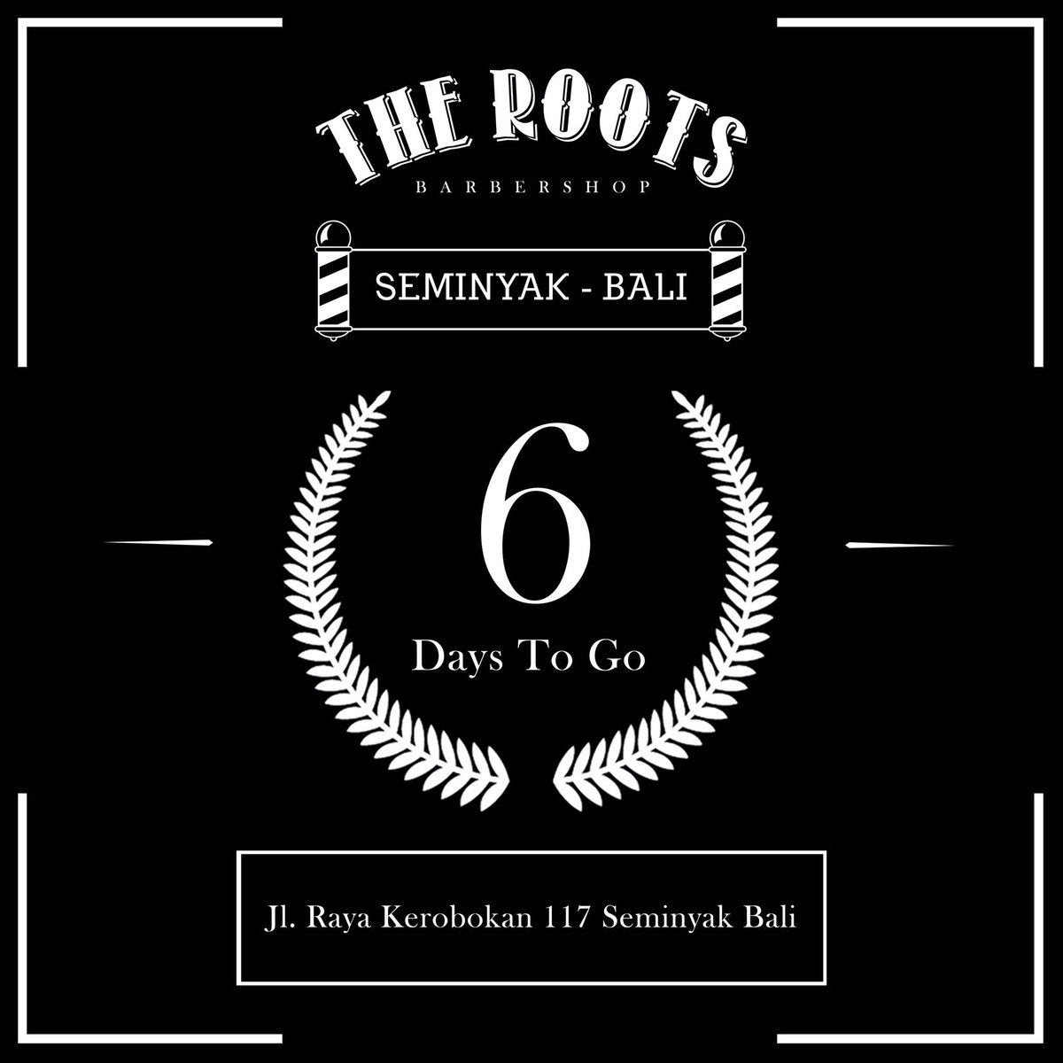 therootsbarber's tweet photo. The roots barbershop bali 6days to go https://t.co/YvkTaPqeU8