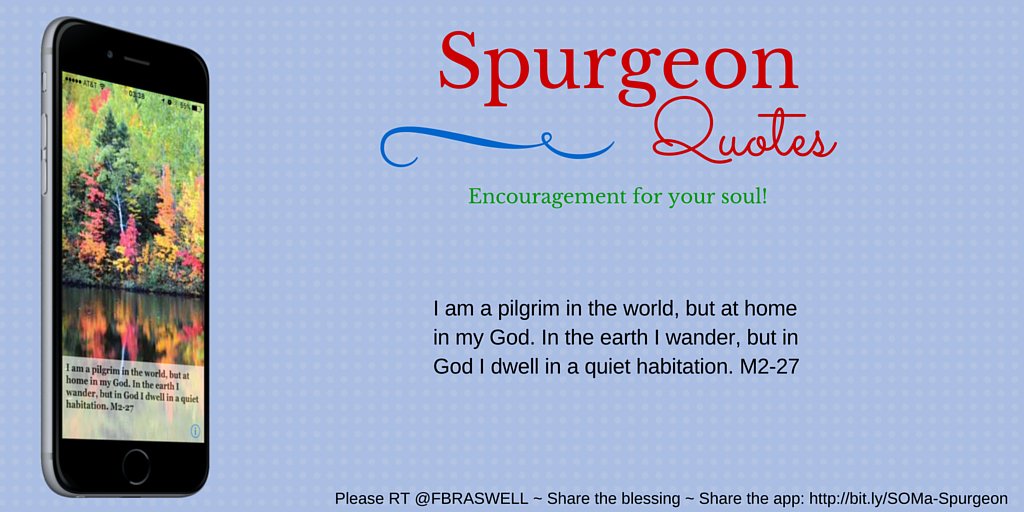 In the earth I wander, but in God I dwell in a quiet habitation. #Spurgeon #quote #Jesus