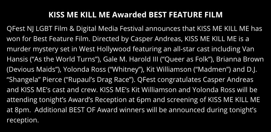 KissMeKillMovie's tweet photo. YEAH!!! @KissMeKillMovie just won BEST FEATURE at New Jersey's LGBT Film Festival in Asbury Park. So great! #QFestNJ https://t.co/PNS73ysShQ