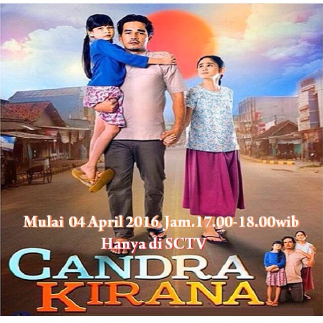 Jgn lupa ya besok nonton "Candra Kirana" setiap hari mulai 4 April 2016 pkl 17.00 WIB di SCTV