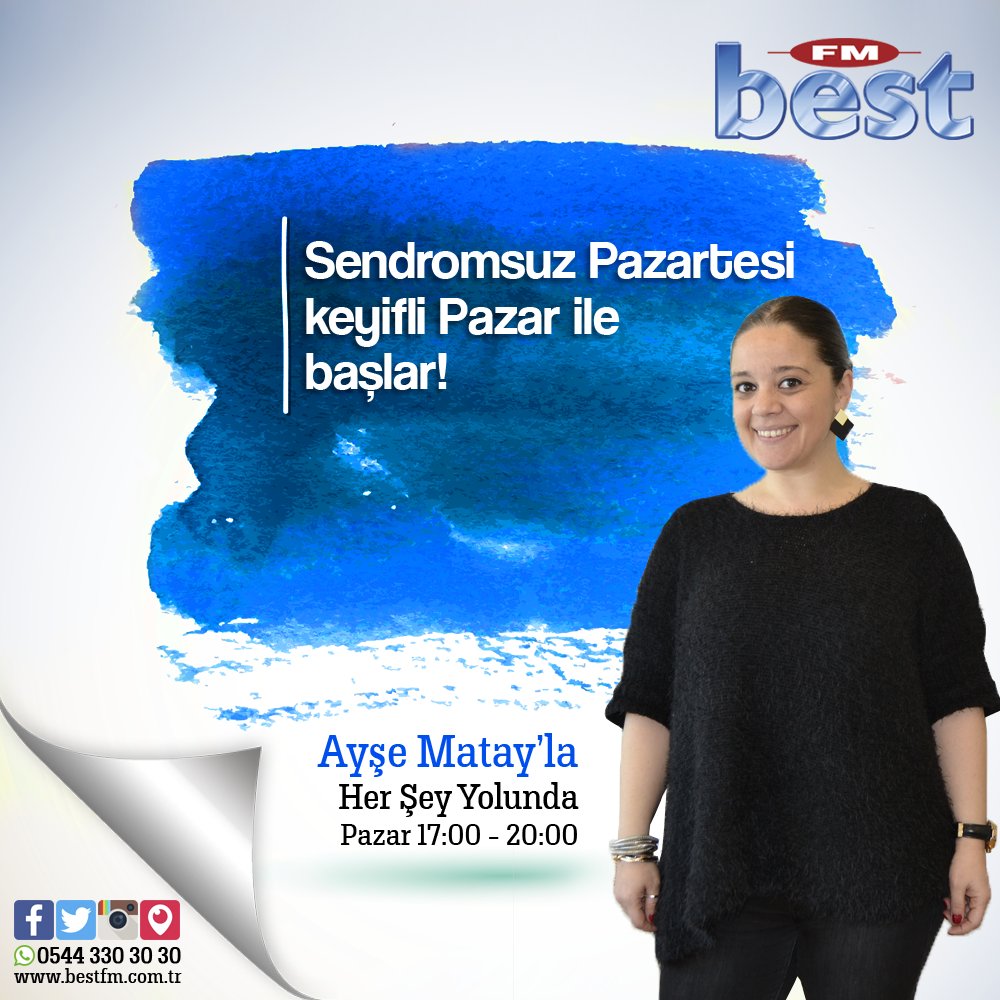 Ayşe Matay'la Her Şey Yolunda artık her Pazar 17:00 - 20:00 saatleri arasında Best FM'de sizlerle! <a href="/AyseMatay/">Ayşe Atay</a>