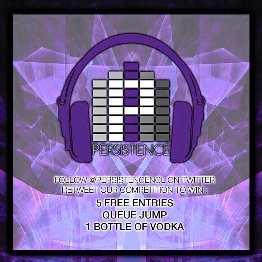 PersistenceNcl's tweet photo. Follow @PersistenceNcl &amp; retweet to have a chance of winning:
- 5x free entry
- Queue jump 
- 1 bottle of vodka https://t.co/9zf6P01mDx