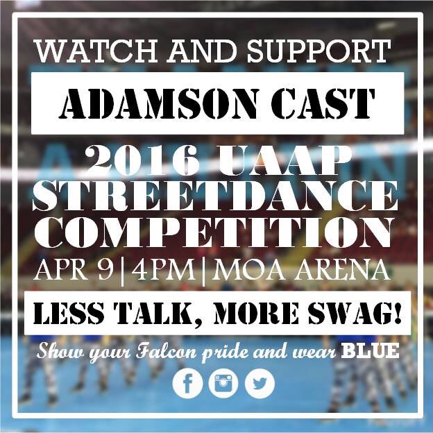 AdamsonCast's tweet photo. Watch & support us at the UAAP StreetDance Competition as we battle it out on April 9 (Saturday), 4PM at MOA Arena! https://t.co/dFy6sa10EY