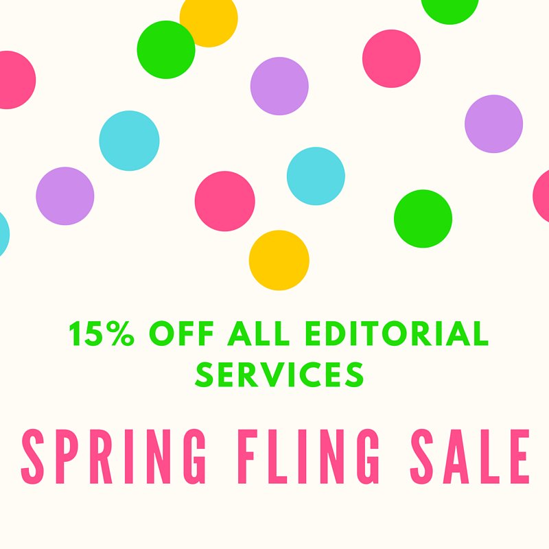laurenplude's tweet photo. #TeamLPES SPRING FLING flash #sale! Book any editorial service now through 4/8/16 & get 15% off! #amediting https://t.co/QQZ95A5RnS