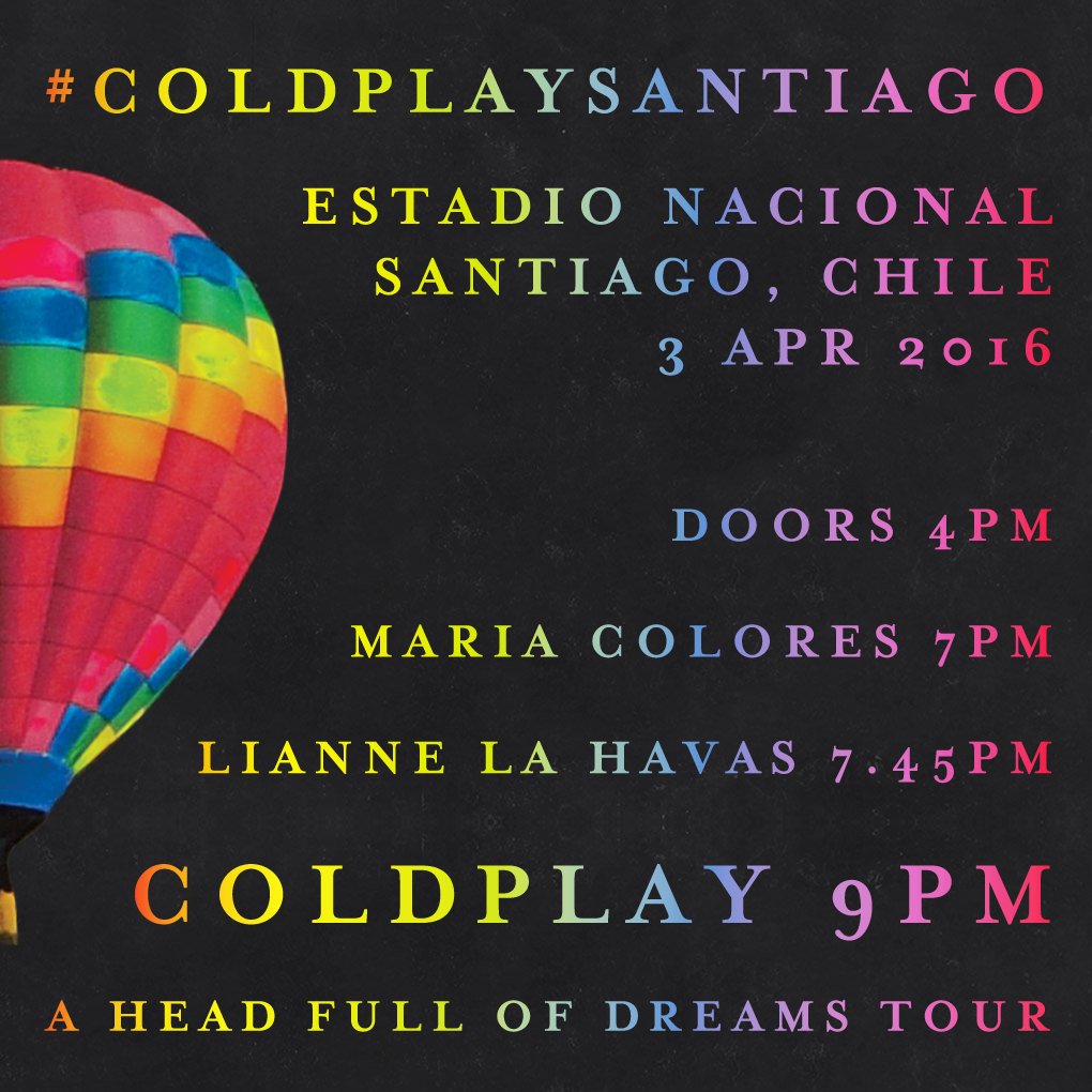 coldplay's tweet image. Hola Chile! Here are the times for today&apos;s #ColdplaySantiago show… A