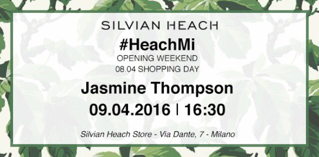 Un weekend glam firmato #SilvianHeach.  #HeachMi - 9 Aprile - 16:30 con <a href="/TantrumJas/">Jasmine Thompson</a>