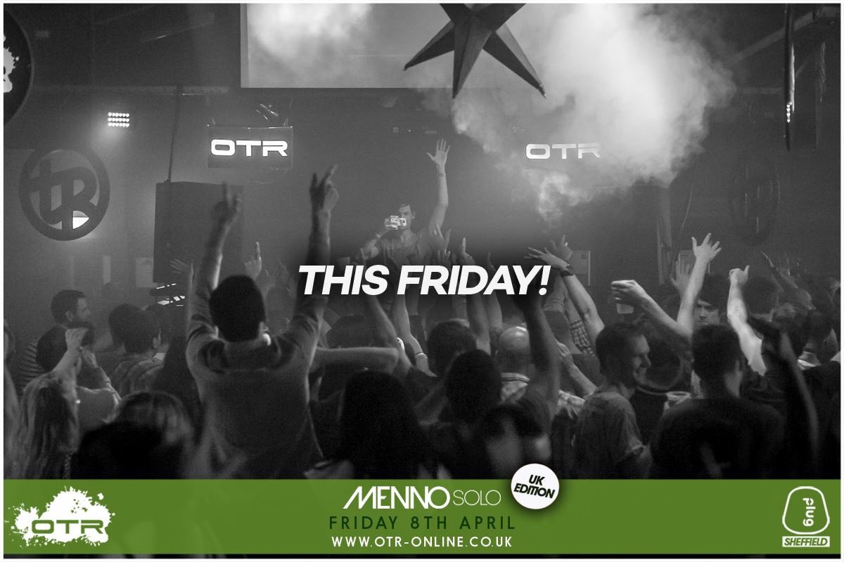 #MennoSoloUK happening this Friday at <a href="/plugsheffield/">Plug Sheffield</a>! @mennodejong... ALL NIGHT LONG!
Tix: bit.ly/1mdJnQh