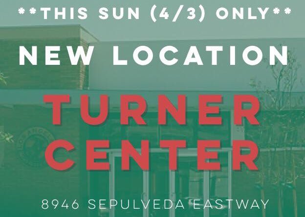 [REMINDER] Our 10a service is @ the Turner Center (8946 Sepulveda Estwy) We are back at  @ West LA College Apr 10!