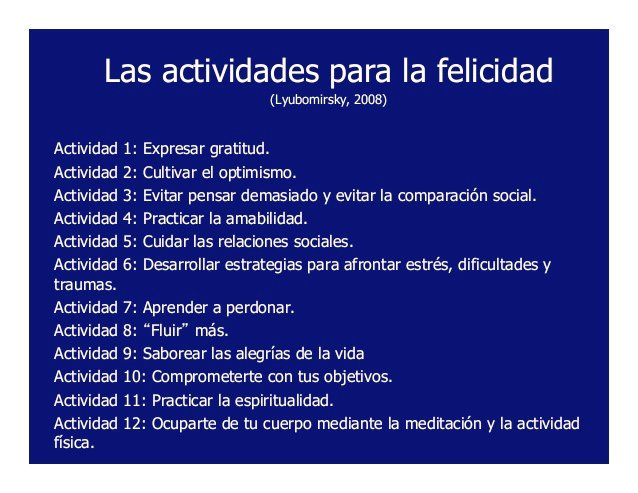 Ignacio Fernández Reyes on Twitter: "Las 12 actividades para construir felicidad, según Lyubomirsky. https://t.co/pr9U8lokBX"