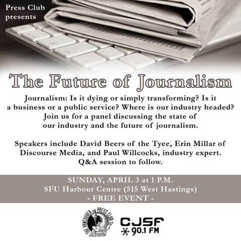 thelasource's tweet photo. EN • #Event • TODAY 1pm • @CJSF & the Vancouver Press Club present #PressClubEvent: The future of #journalism. https://t.co/sIy5tHomZS