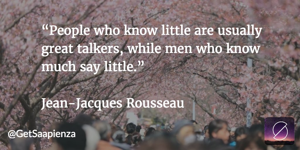 GetSaapienza's tweet photo. “People who know little are usually great talkers, while men who know much say little.” #quote #quotes #philosophy https://t.co/P8o8JhKDgl