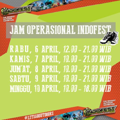 indofest_offcl's tweet photo. SELAMAT MALAM :)
Berikut ini adalah jam operasional INDOFEST 2016.
#LETSGOOUTDOORS https://t.co/QeWVHGvglT